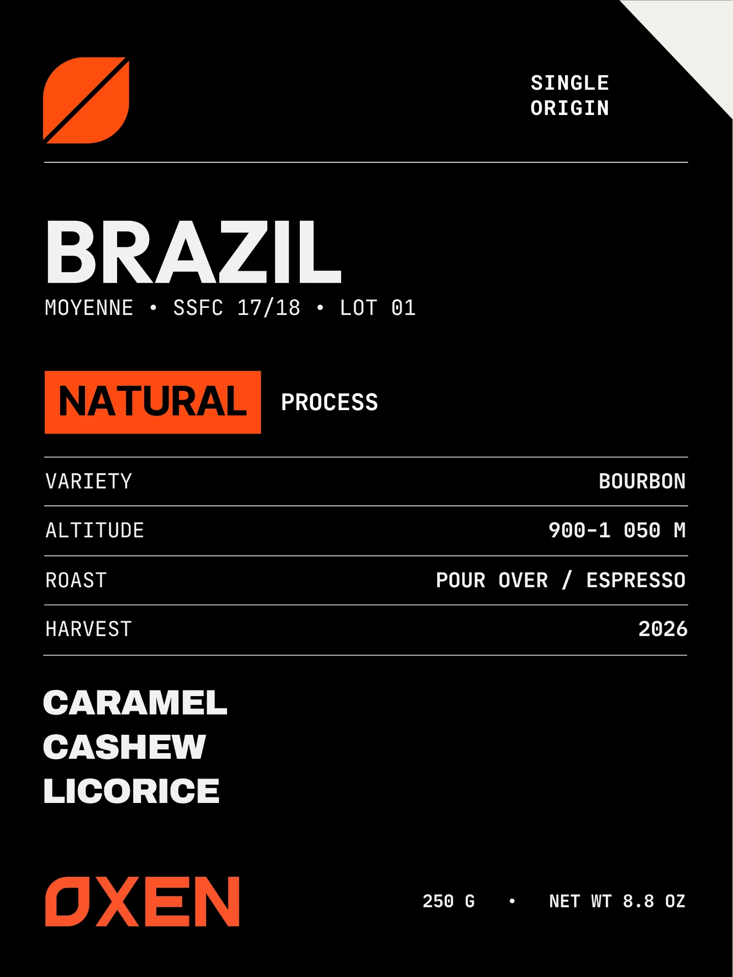 OXEN Brazil label: Moyenne · SSFC 17/18 · Lot 01, Natural, Bourbon, 900–1 050 m, Pour Over / Espresso, harvest 2026. Caramel, Cashew, Licorice. 250 g.