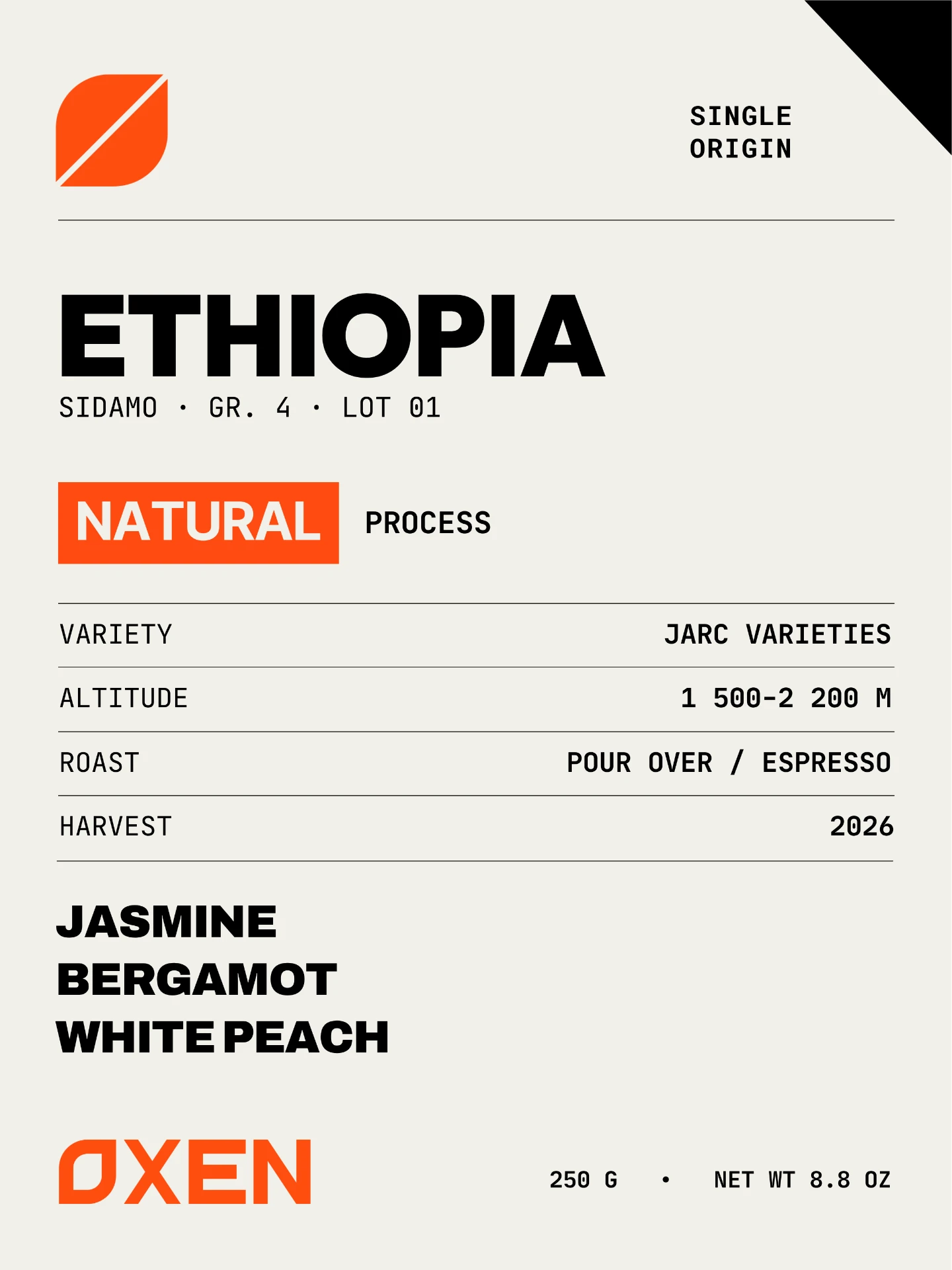 OXEN Ethiopia label: Sidamo · Gr. 4 · Lot 01, Natural, JARC varieties, 1 500–2 200 m, Pour Over / Espresso, harvest 2026. Jasmine, Bergamot, White peach. 250 g.